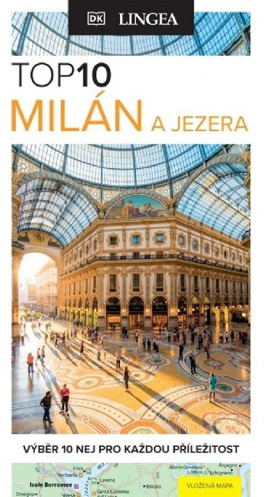 Milán a jezera TOP 10 - Výběr 10 nej pro každou příležitost - Lingea
