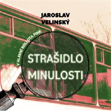 Straidlo minulosti - Jaroslav Velinsk