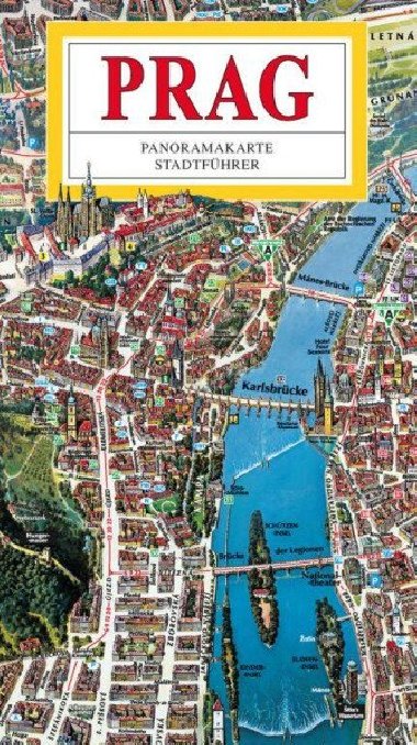 Praha - mapa panoramatická velka/německy - Rygl Tomáš