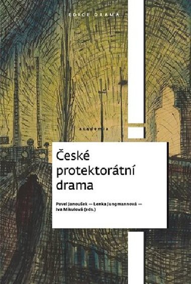 esk protektortn drama - Janouek Pavel