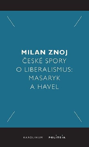 esk spory o liberalismus - Milan Znoj