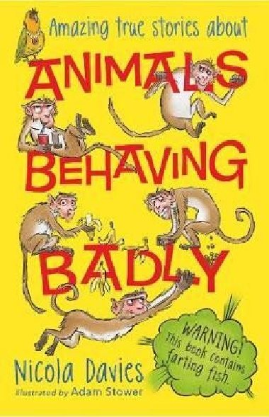 Animals Behaving Badly - Davies Nicola