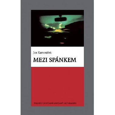 MEZI SPNKEM - Jan Kamenek