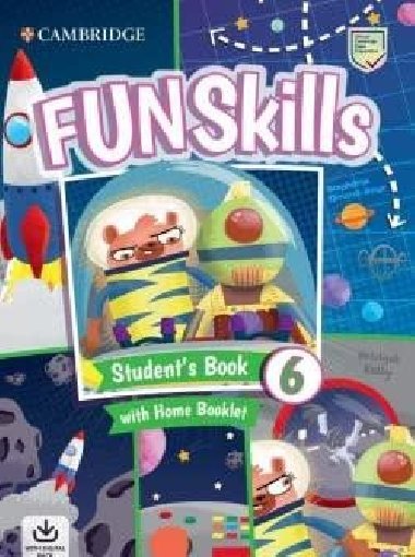 Fun Skills Level 6 Student`s Book and Home Booklet with Online Activities - Dimond-Bayir Stephanie