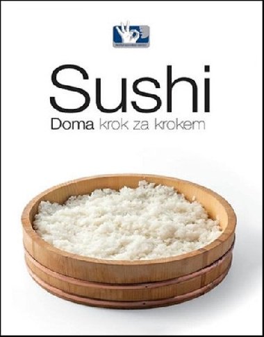 Sushi - Doma, krok za krokem - 5. vydání - Vaněk Roman