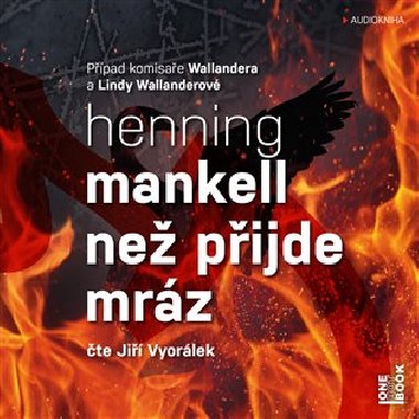 Než přijde mráz - 2 CDmp3 (Čte Jiří Vyorálek) - Mankell Henning