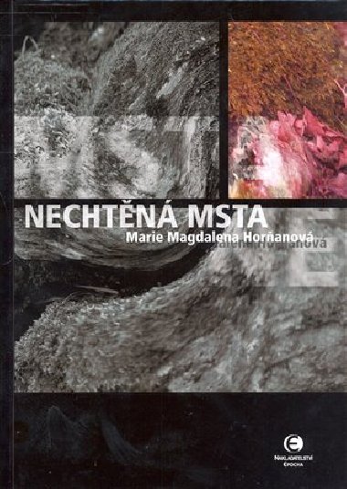 NECHTN MSTA - Marie Magdalena Horanov