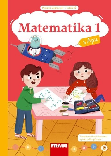 Matematika 1/1 s Apu pro ZŠ - Hybridní pracovní učebnice - Magda Cahová
