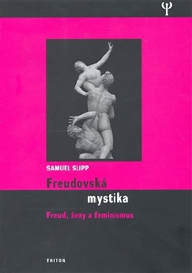FREUDOVSK MYSTIKA - Samuel Slipp