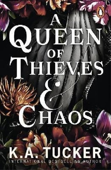A Queen of Thieves and Chaos - Tucker K. A.