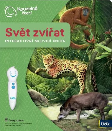 Svět zvířat - Kouzelné čtení - interaktivní mluvicí kniha - Otakar Brousek st.