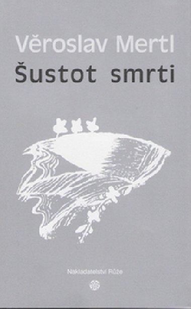 USTOT SMRTI - Vroslav Mertl