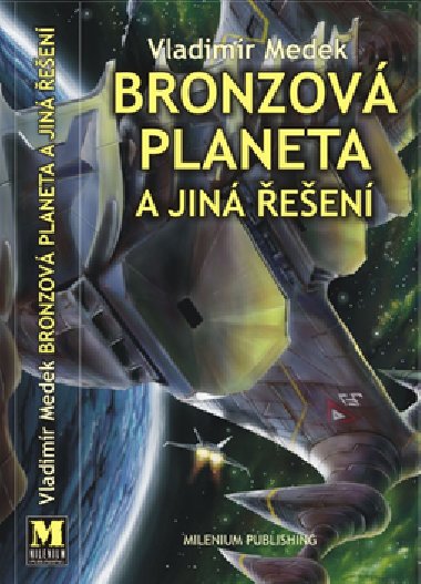 BRONZOV PLANETA - Vladimr Medek; Martin Zhouf