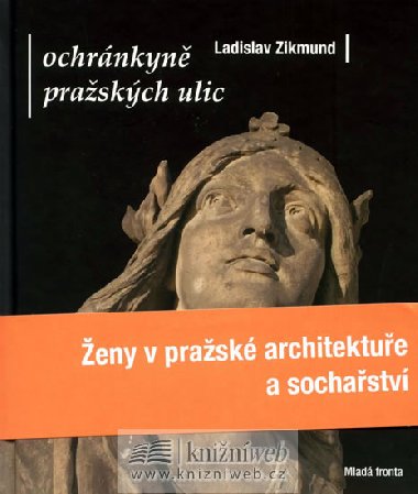OCHRNKYN PRASKCH ULIC - Ladislav Zikmund