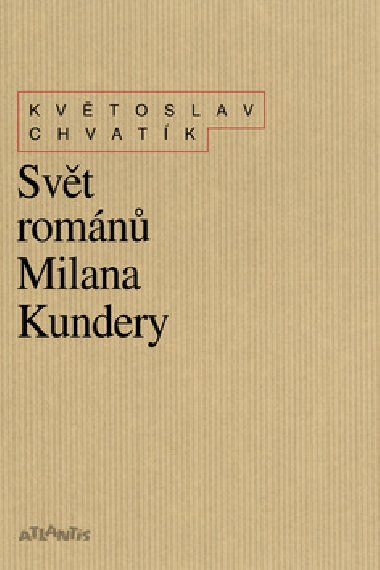 SVT ROMN MILANA KUNDERY - Kvtoslav Chvatk