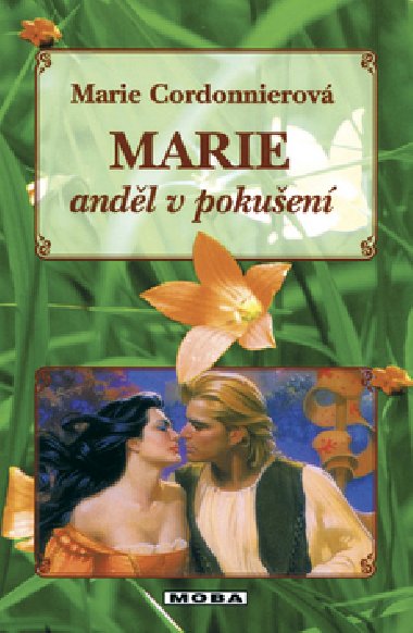 MARIE, ANDL V POKUEN - Marie Cordonnierov