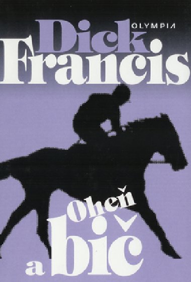 OHE A BI - Dick Francis