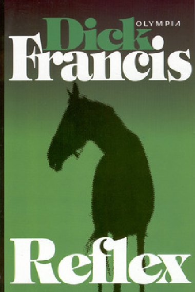 REFLEX 2.VYDN - Dick Francis