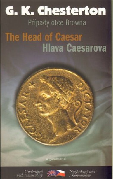 HLAVA CAESAROVA/THE HEAD OF CAESAR - Gilbert Keith Chesterton