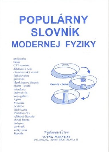 POPULRNY SLOVNK MODERNEJ FYZIKY - Marin Olejr; Iveta Olejrov