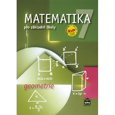 MATEMATIKA 7 PRO ZKLADN KOLY GEOMETRIE - Zdenk Plpn; Michal ihk