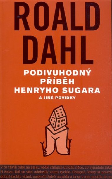 PODIVUHODN PBH HENRYHO SUGARA - Roald Dahl
