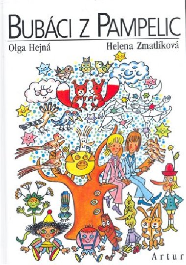 BUBCI Z PAMPELIC - Olga Hejn; Helena Zmatlkov