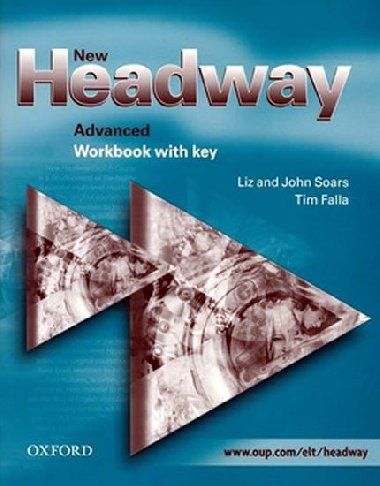 NEW HEADWAY ADVANCED WORKBOOK WITH KEY - John a Liz Soars