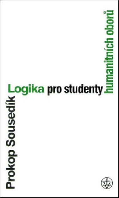 LOGIKA PRO STUDENTY HUMANITNCH OBOR - Prokop Sousedk