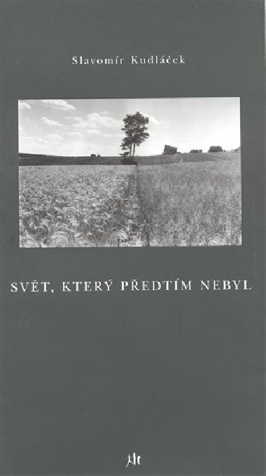SVT, KTER PEDTM NEBYL - Slavomr Kudlek