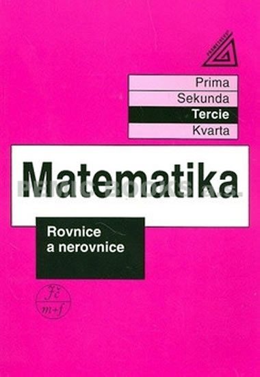 MATEMATIKA ROVNICE A NEROVNICE - Jiří Herman