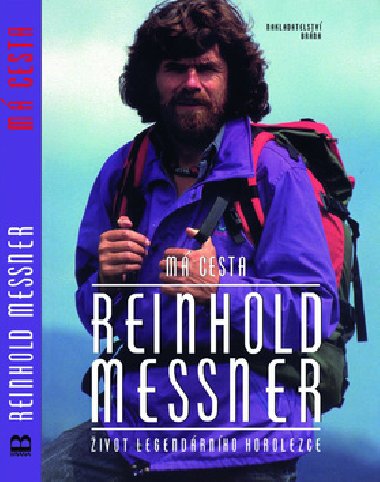 M CESTA - Reinhold Messner