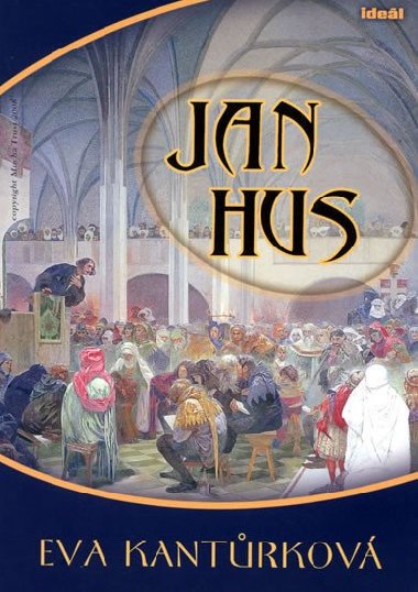 Jan Hus - Eva Kantůrková