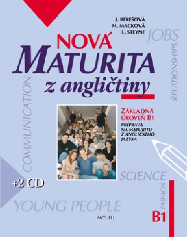 NOVÁ MATURITA Z ANGLIČTINY + 2CD - Kolektív autorov