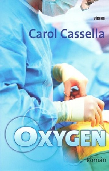 OXYGEN - Carol Cassella