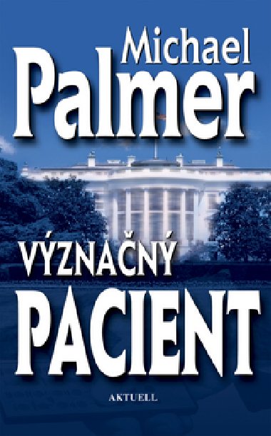 VZNAN PACIENT - Michael Palmer