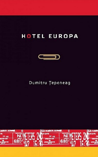 HOTEL EUROPA - Dumitru Tepeneag