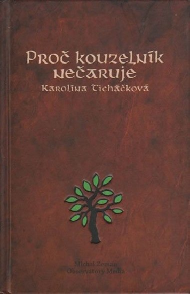 PRO KOUZELNK NEARUJE - Karolna Tichkov