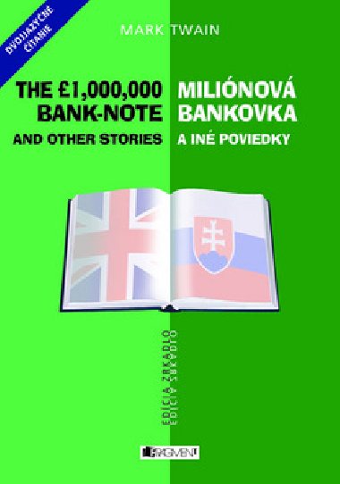 MILINOV BANKOVKA A IN POVIEDKY THE 1,000,000 BANK-NOTE AND OTHER STORIES - Mark Twain