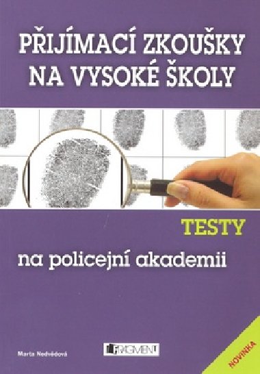 TESTY NA POLICEJN AKADEMII - Marta Nedvdov