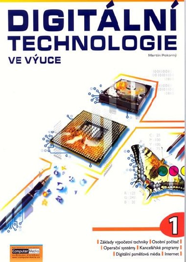DIGITLN TECHNOLOGIE VE VUCE 1 - Martin Pokorn