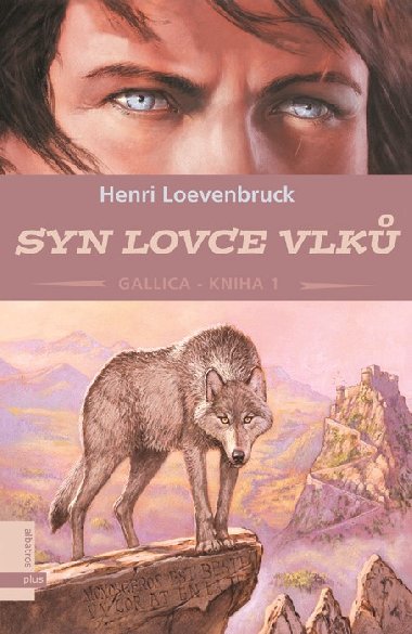 Syn lovce vlk - Henri Loevenbruck