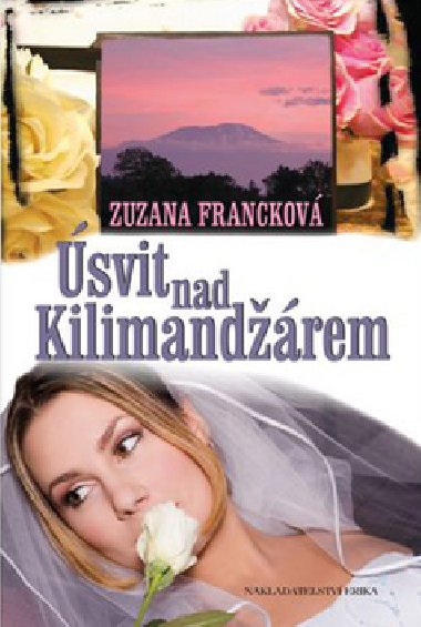 SVIT NAD KILIMANDREM - Zuzana Franckov