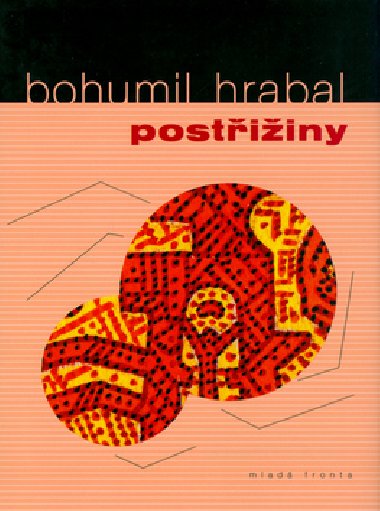 POSTIINY - Bohumil Hrabal