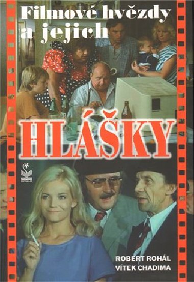 FILMOV HVZDY A JEJICH HLKY - Robert Rohl; Vtek Chadima