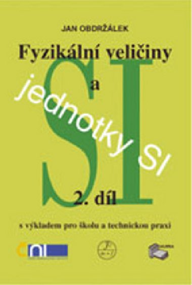 FYZIKLN VELIINY A JEDNOTKY SI -2.DL - J. Obdrlek