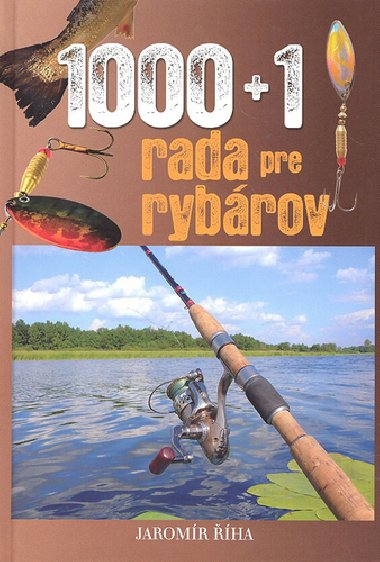 1000 + 1 RADA PRE RYBROV - Jaromr ha