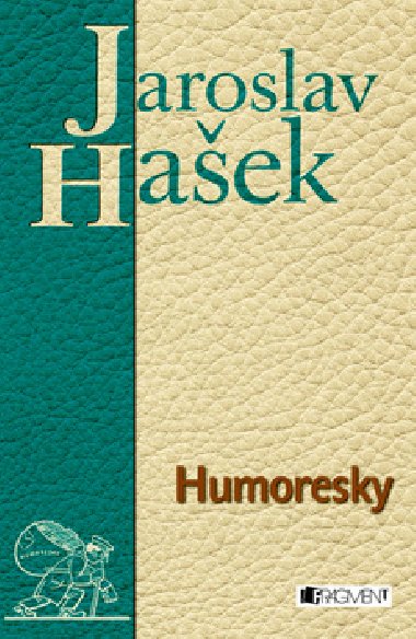HUMORESKY - Jaroslav Haek