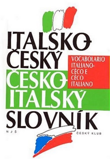 ITALSKO-ESK ESKO-ITALSK SLOVNK - Zdenk Frbort; Jaroslav Bezdk