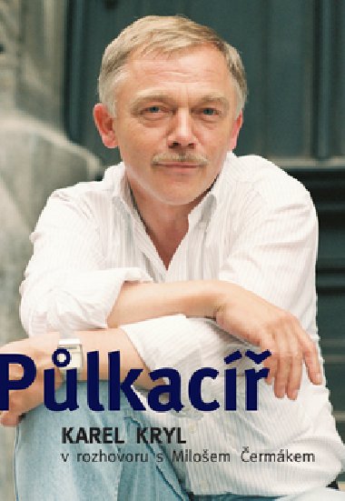 PLKAC - Karel Kryl; Milo ermk